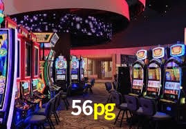 Jogos populares e pagamentos rápidos na 56pg