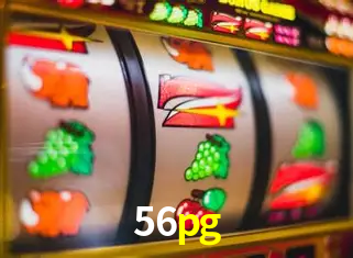 Descubra o Mundo do Cassino Online com 56pg